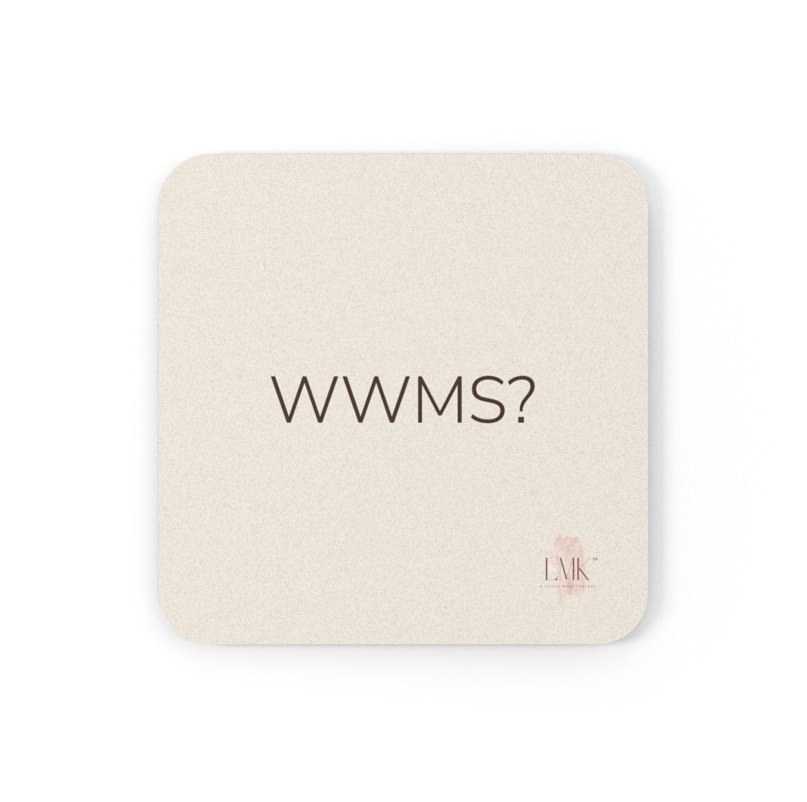 WWMS? coaster